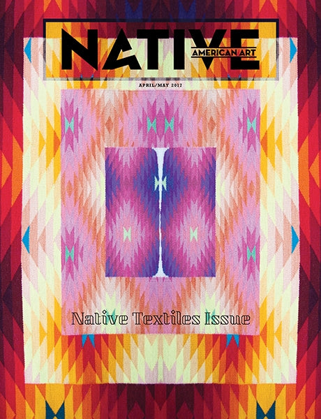 Native American Art - Modernist Weavings - April/May 2017