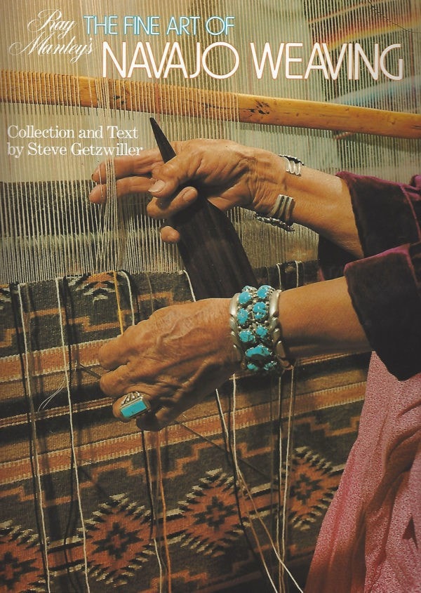 Book: The Fine Art of Navajo Weaving - Getzwiller's Nizhoni Ranch Gallery